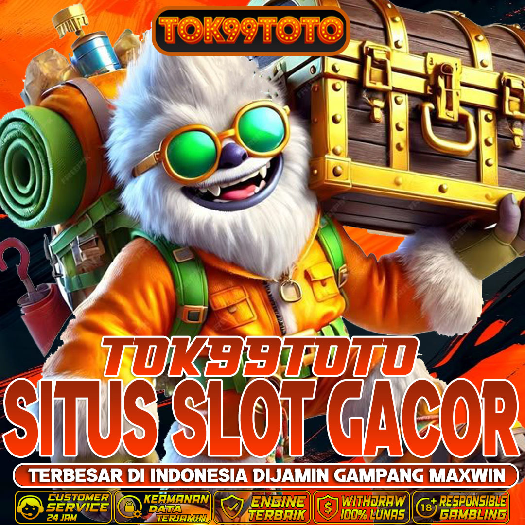 TOK99TOTO: Platform Situs Slot88 Link Slot Gacor Online Gampang Menang